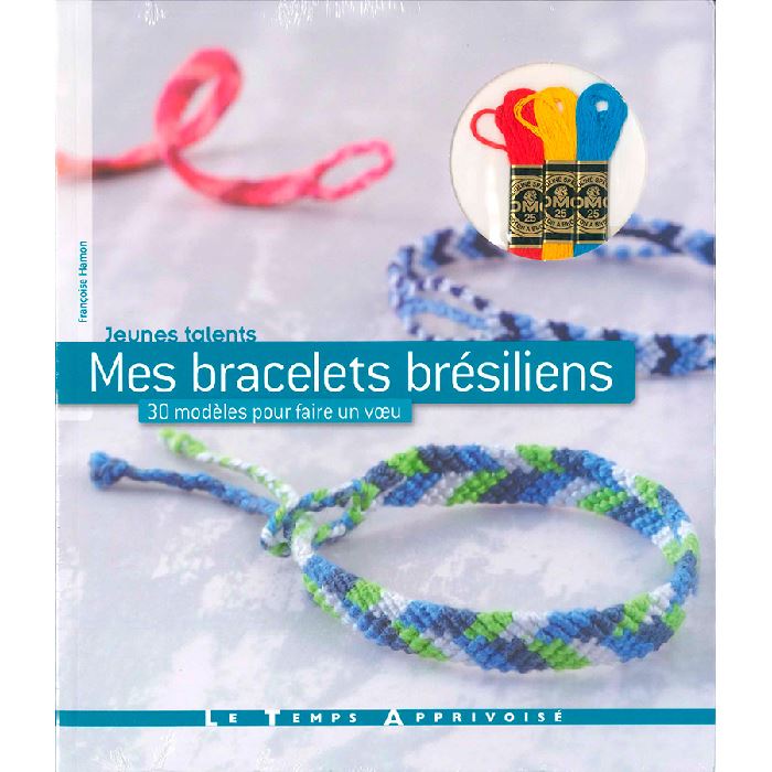 Livre Le temps apprivoisé -  Mes Bracelets Brésiliens